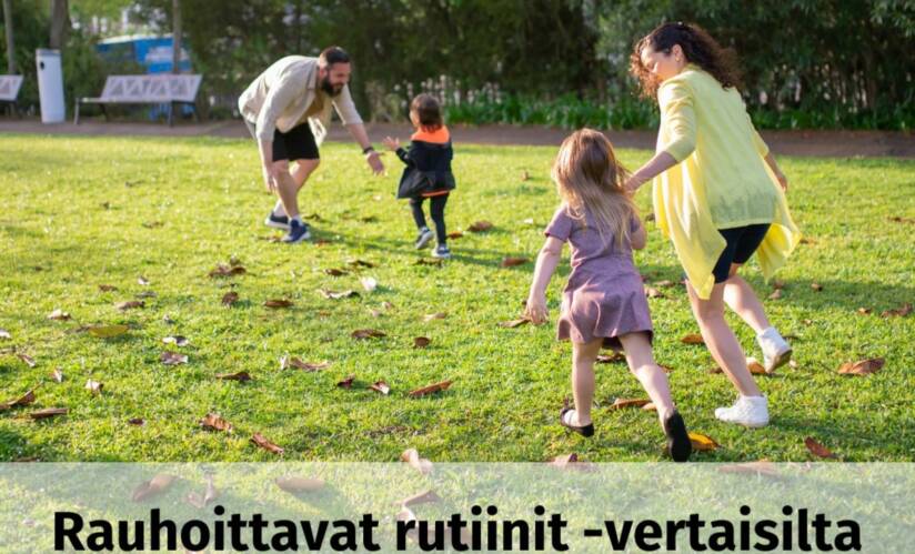 Rauhoittavat rutiinit-vertaisilta. Mukana Mäntänvuoren Terveyden psykologiharjoittelija.