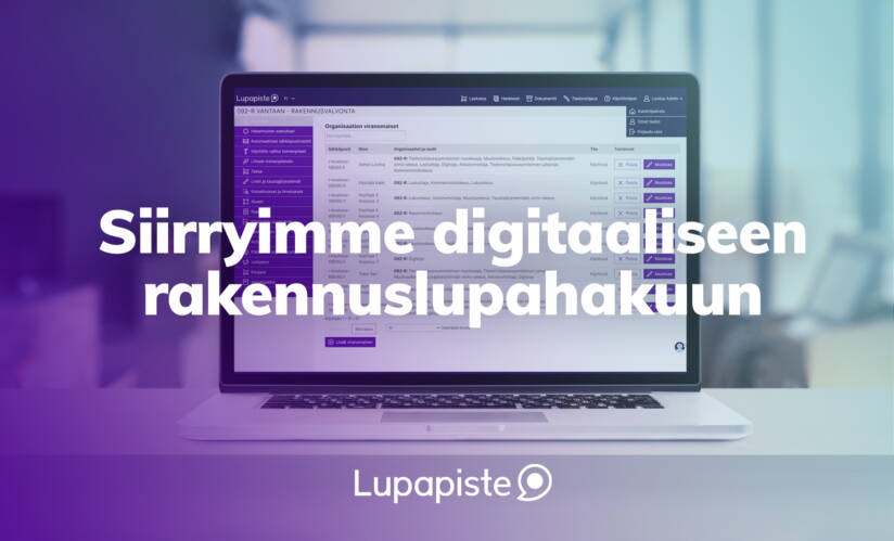 Siirryimme digitaaliseen rakennuslupahakuun